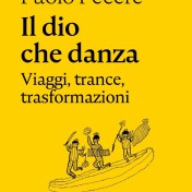 il-dio-che-danza-paolo-pecere